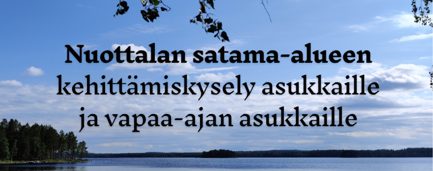 Kysely Nuottalan satama-alueen kehittämisestä