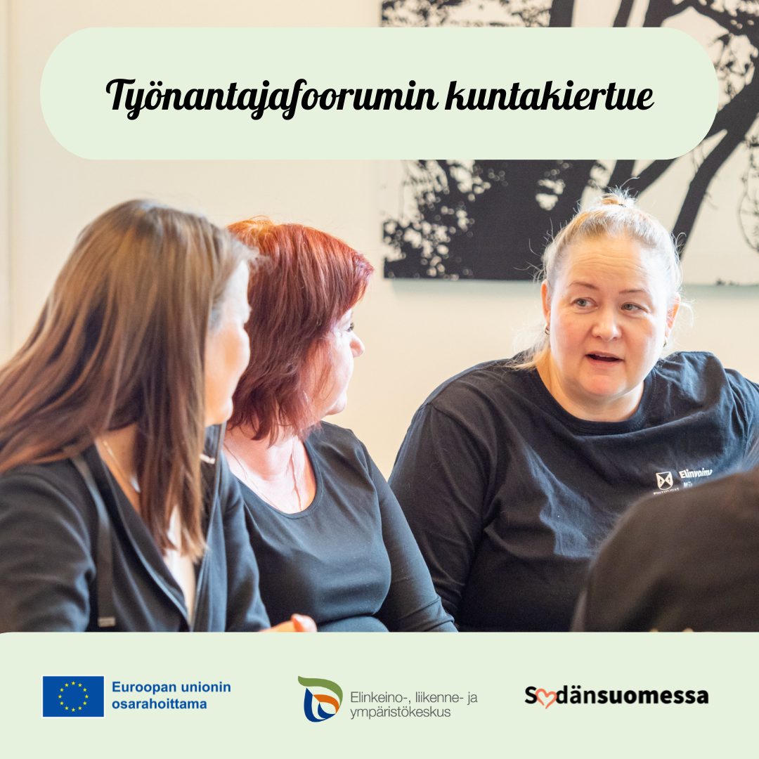 Ammattilaisia Sydänsuomeen Työnantajafoorumin kuntakiertue Työnantajafoorumin kuntakiertue. Työnantajat keskustelevat yhdessä. Tilaisuus on Euroopan Unionin osarahoittama Keski-Suomen ELY-keskuksen kautta. Sydänsuomessa-logo.